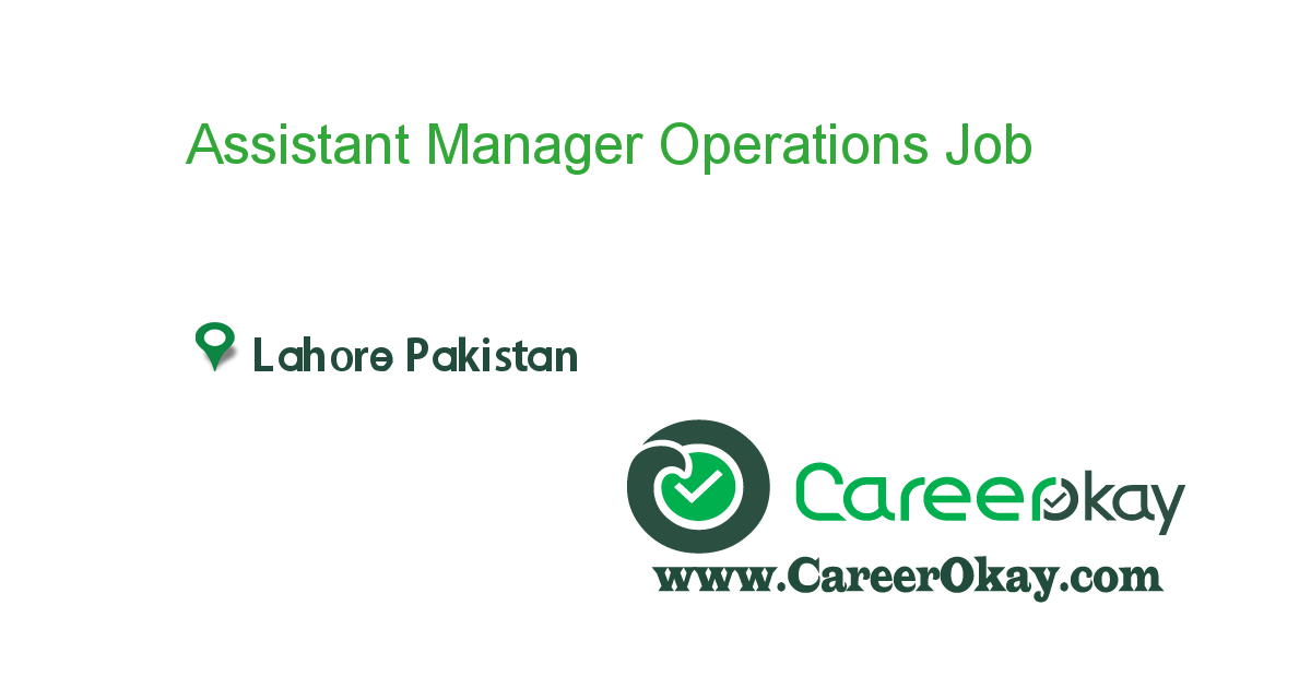 Assistant Manager Operations