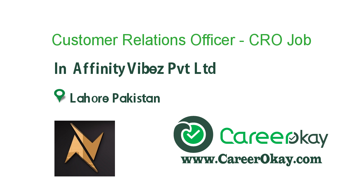 Customer Relations Officer - CRO