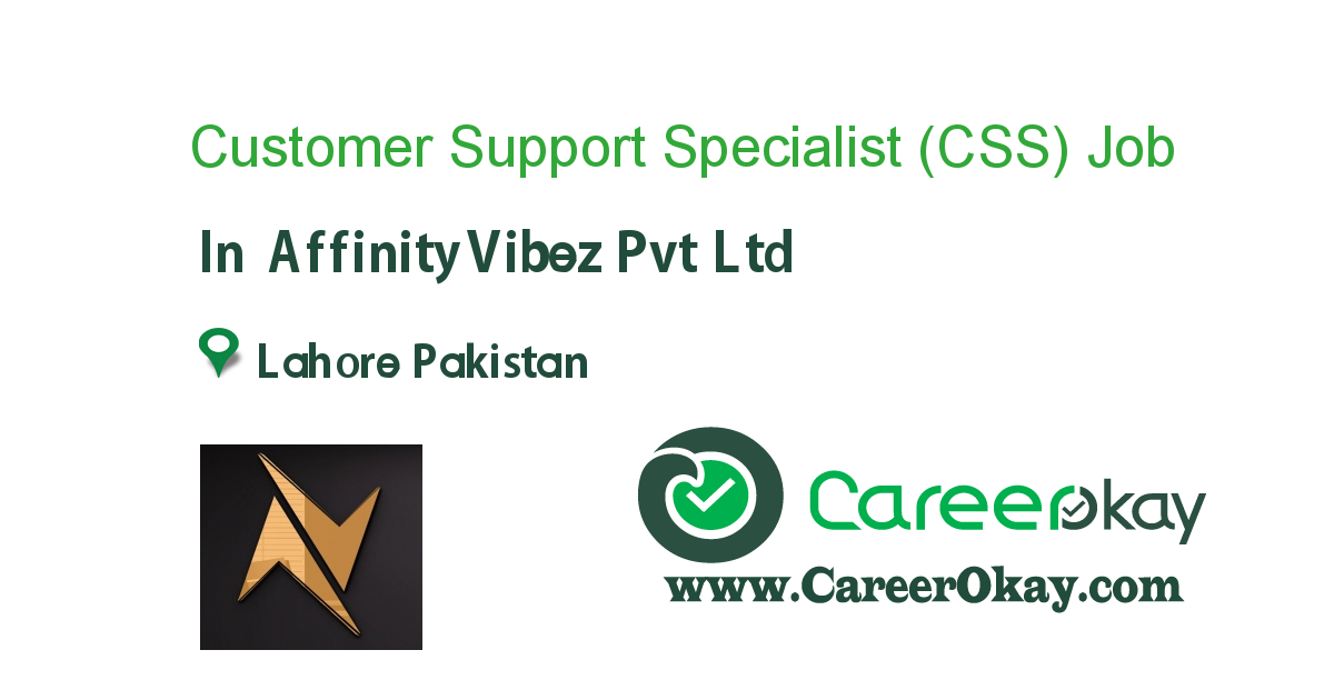 Customer Support Specialist (CSS)