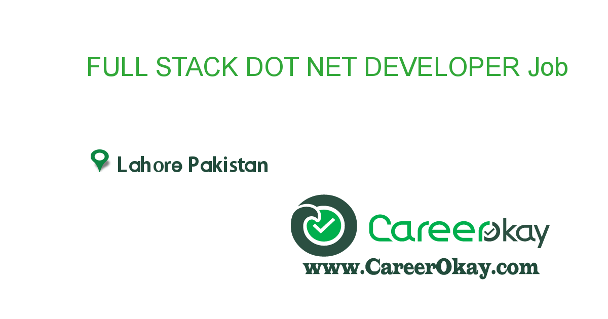 FULL STACK DOT NET DEVELOPER