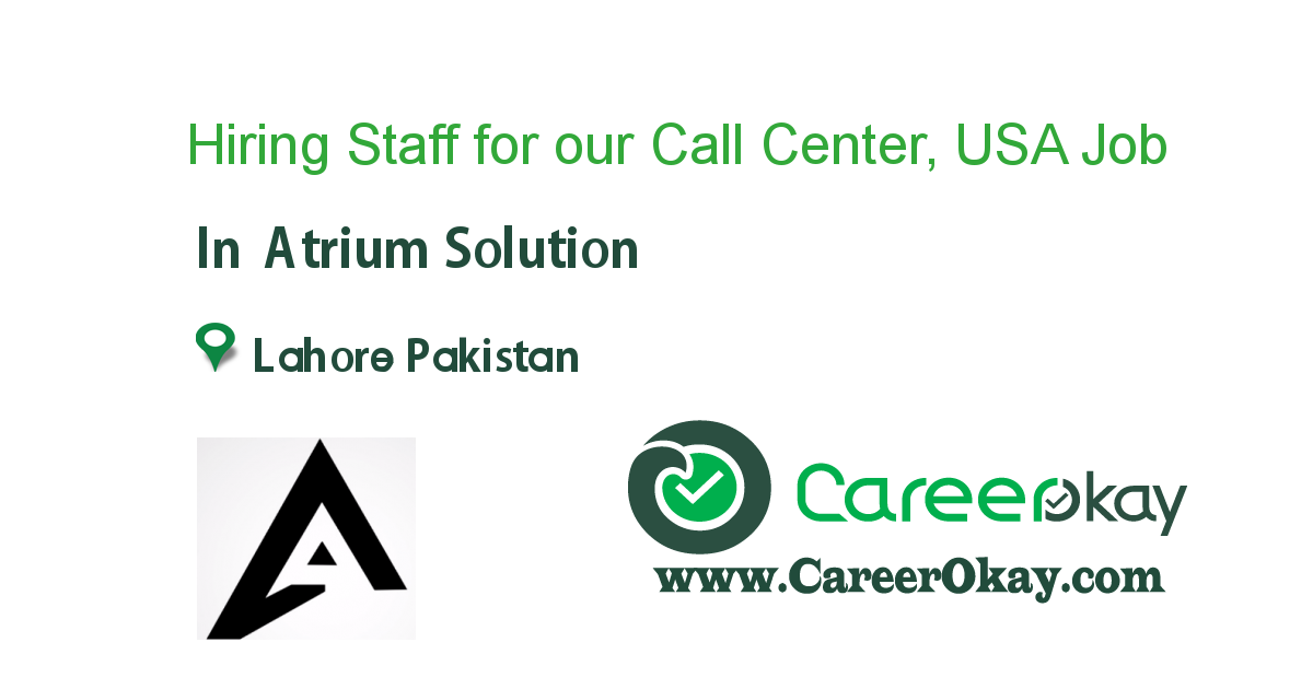 Hiring Staff for our Call Center, USA SEO Campaign in Lahore