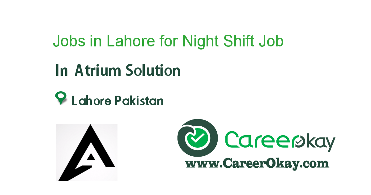 Jobs in Lahore for Night Shift