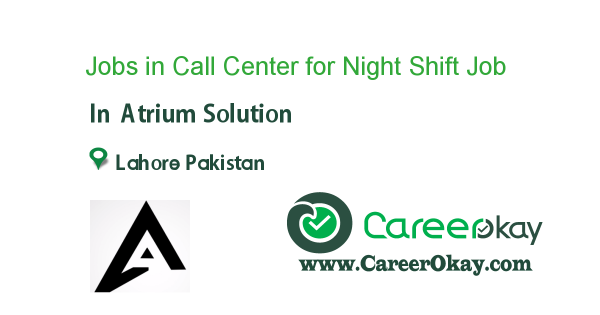 Jobs in Call Center for Night Shift (Lahore)