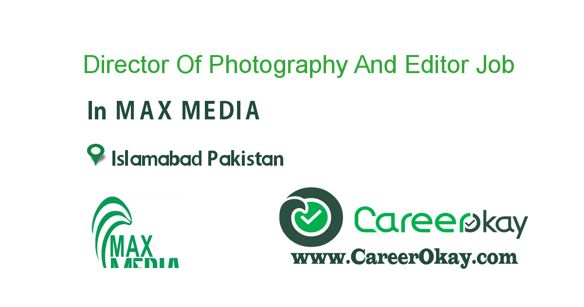 Director Of Photography And Editor