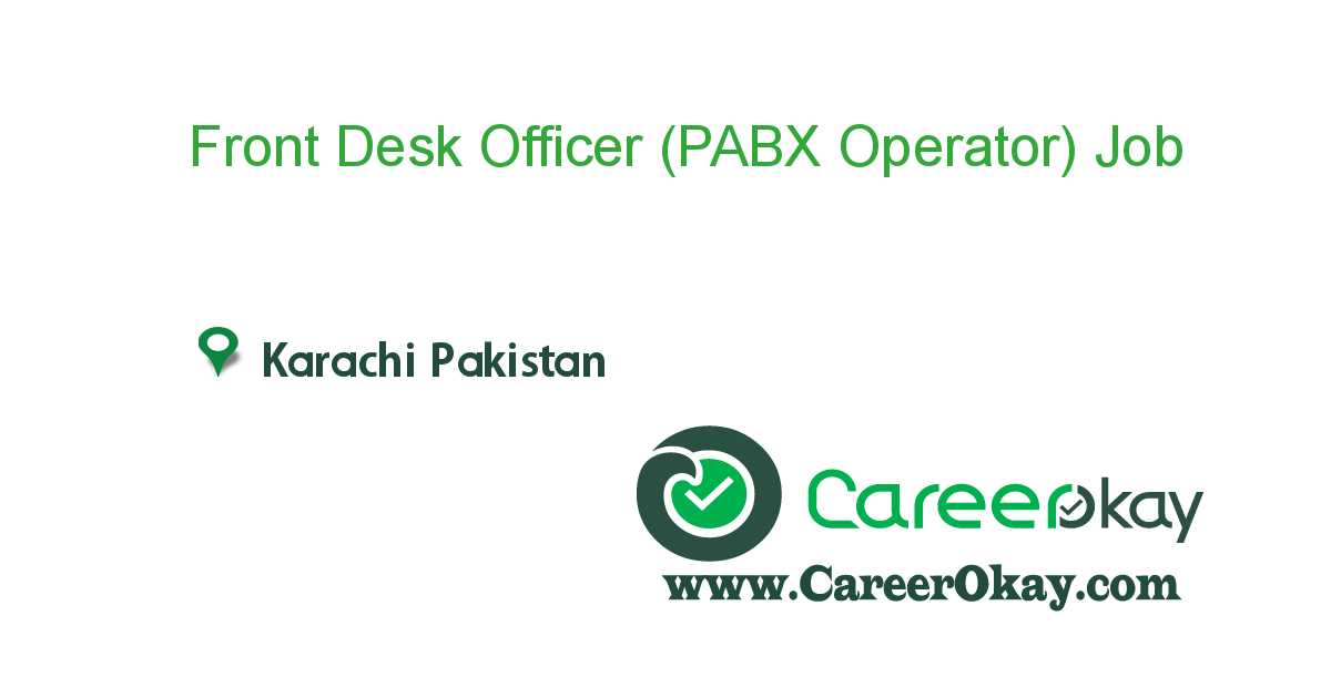 Front Desk Officer (PABX Operator)