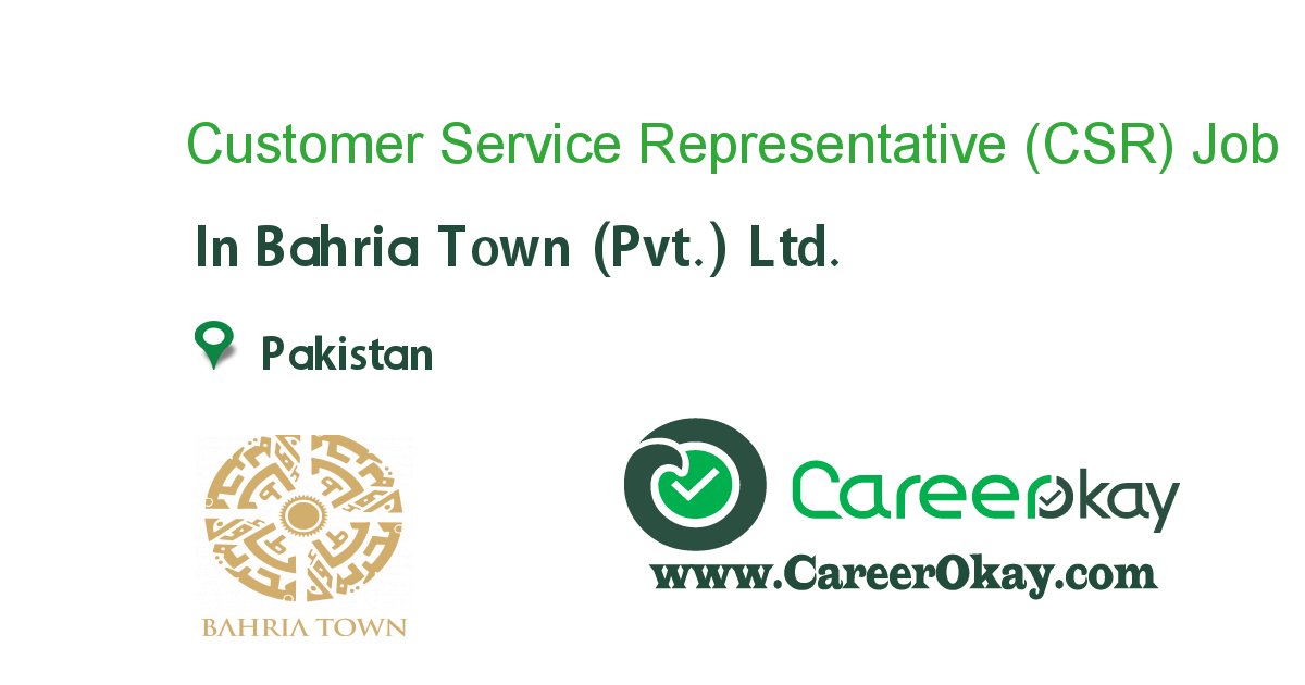 Customer Service Representative (CSR) 