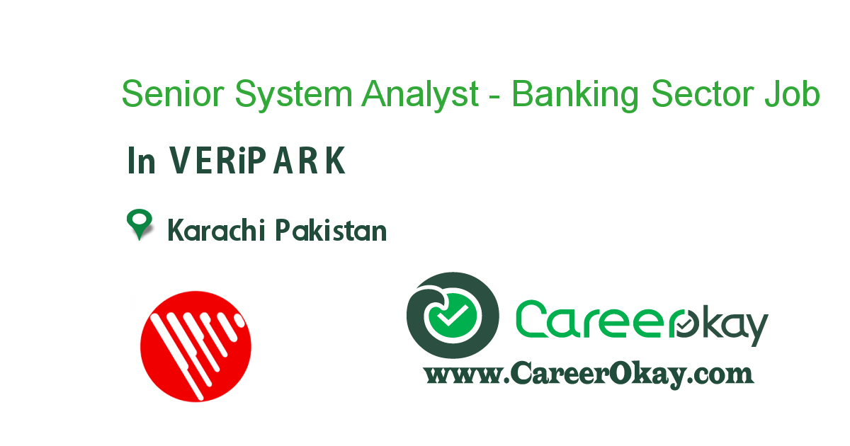 Senior System Analyst - Banking Sector