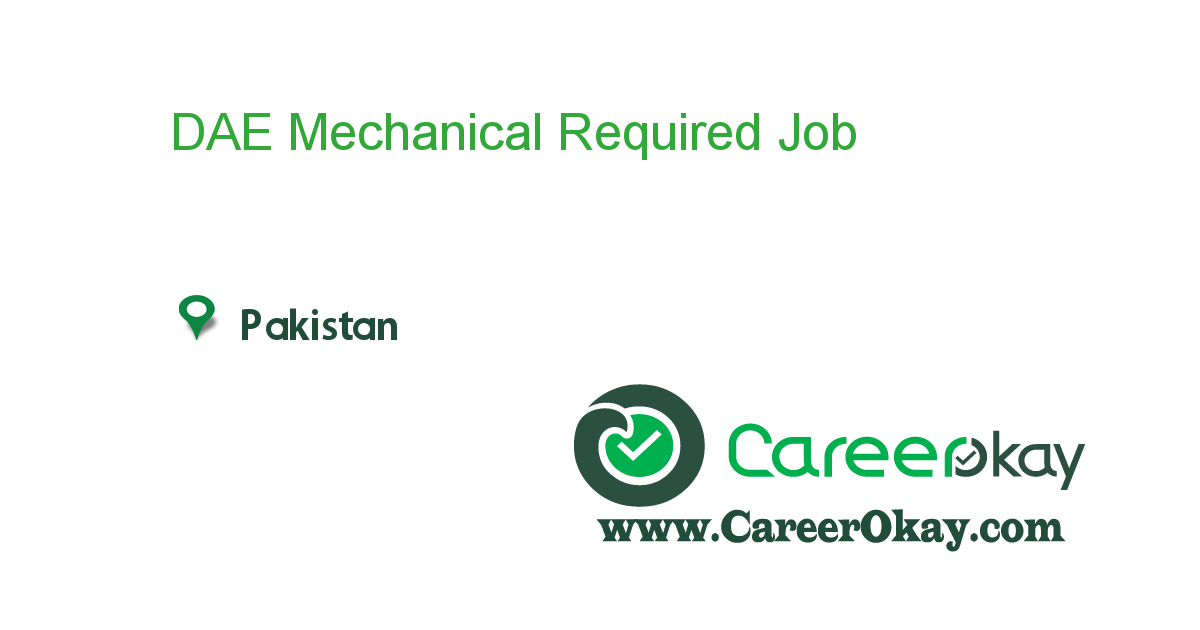 Dae mechanical jobs in karachi