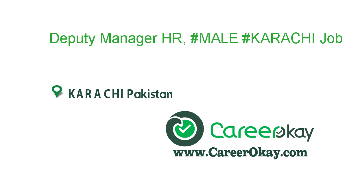 Deputy Manager HR, #MALE #KARACHI