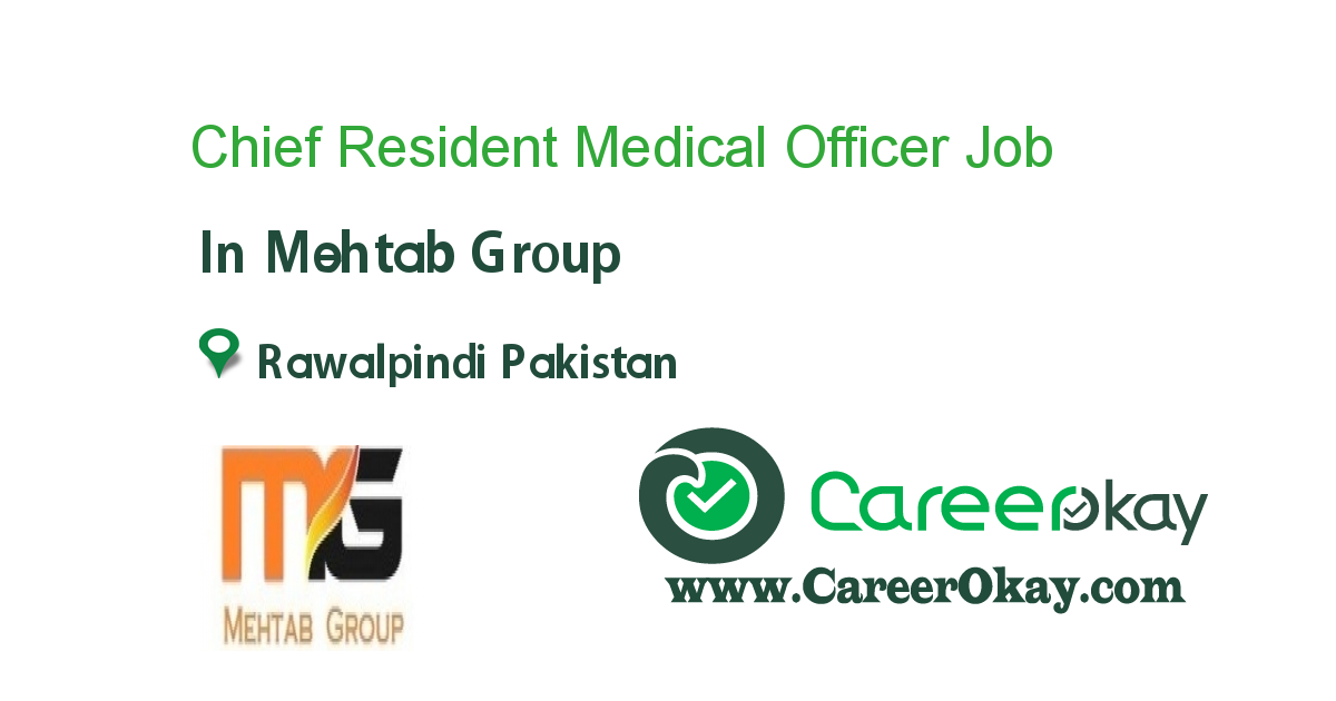 Chief Resident Medical Officer