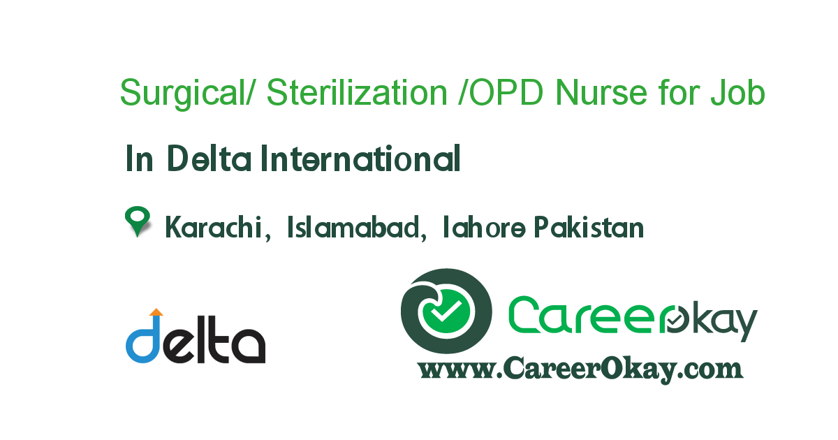 Surgical/ Sterilization /OPD Nurse for Saudi arabia