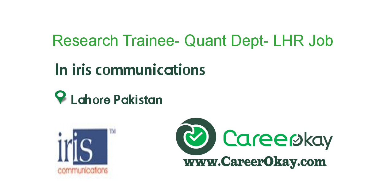 Research Trainee- Quant Dept- LHR