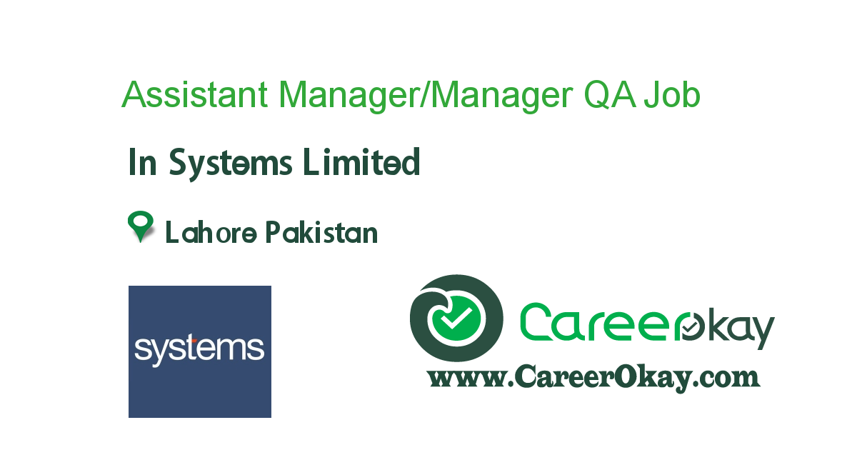 Assistant Manager/Manager QA