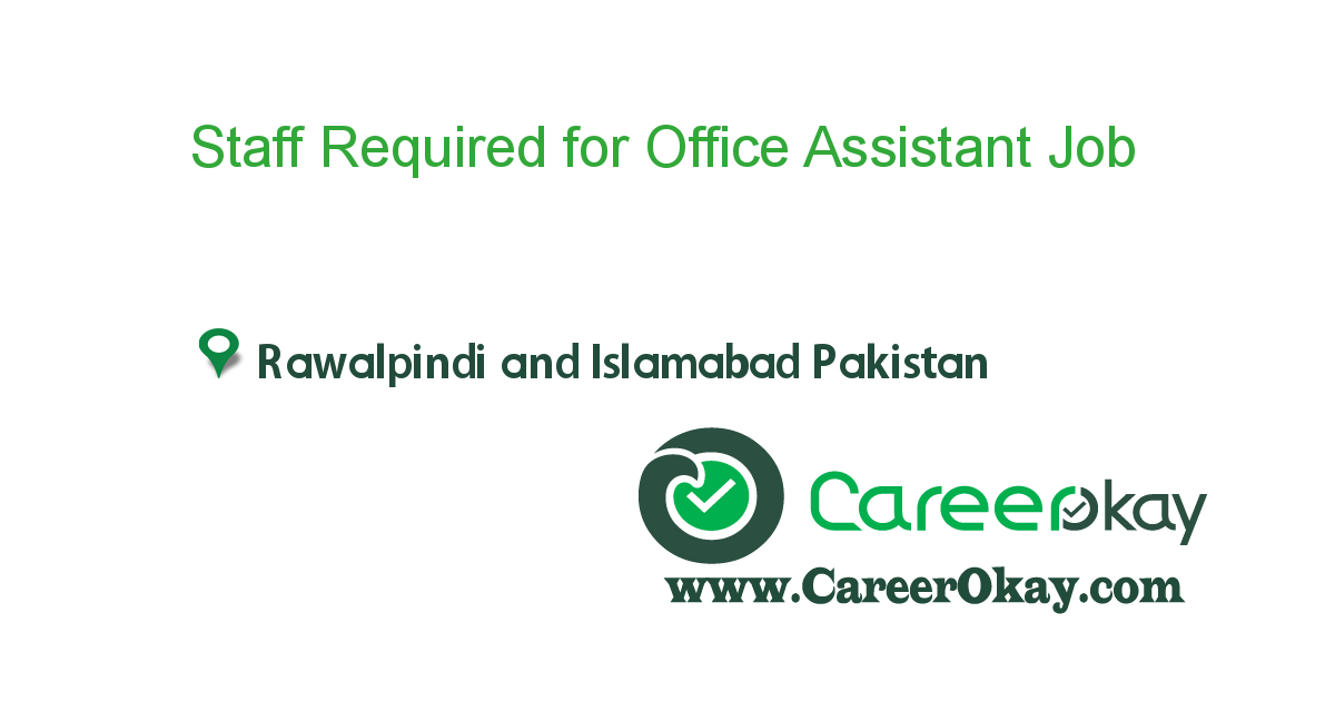 Staff Required for Office Assistant