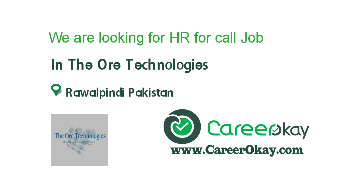 We are looking for HR for call center..!!