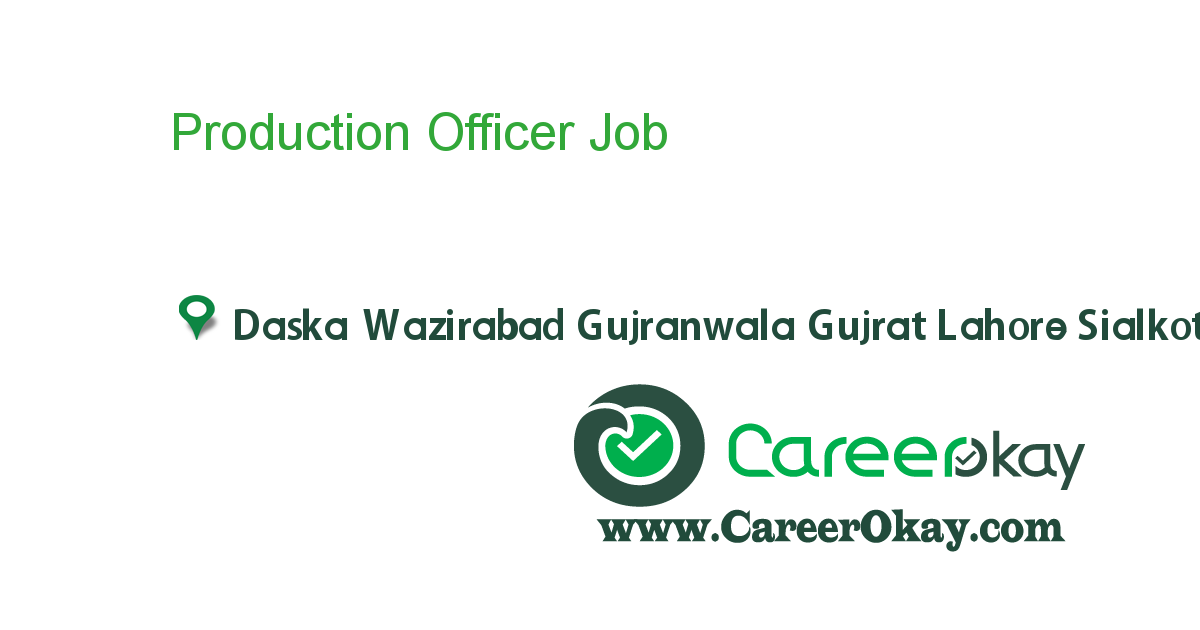 Production Officer