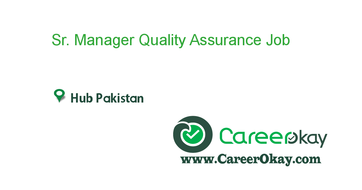 Sr. Manager Quality Assurance