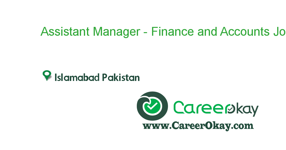 Assistant Manager - Finance and Accounts 