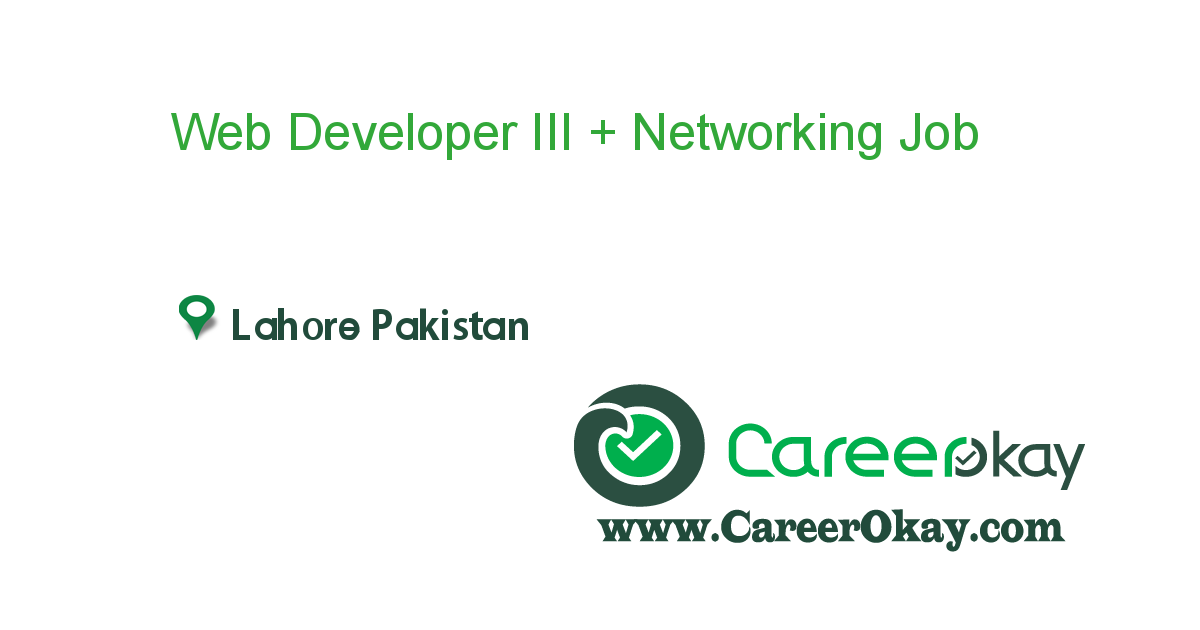 Web Developer III + Networking