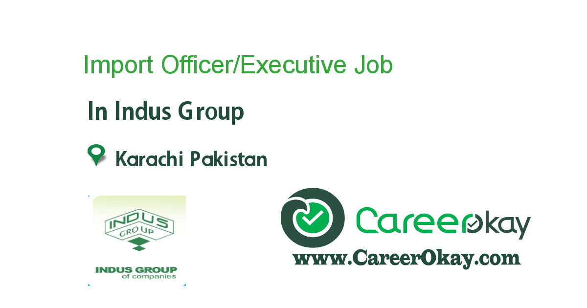 Import Officer/Executive