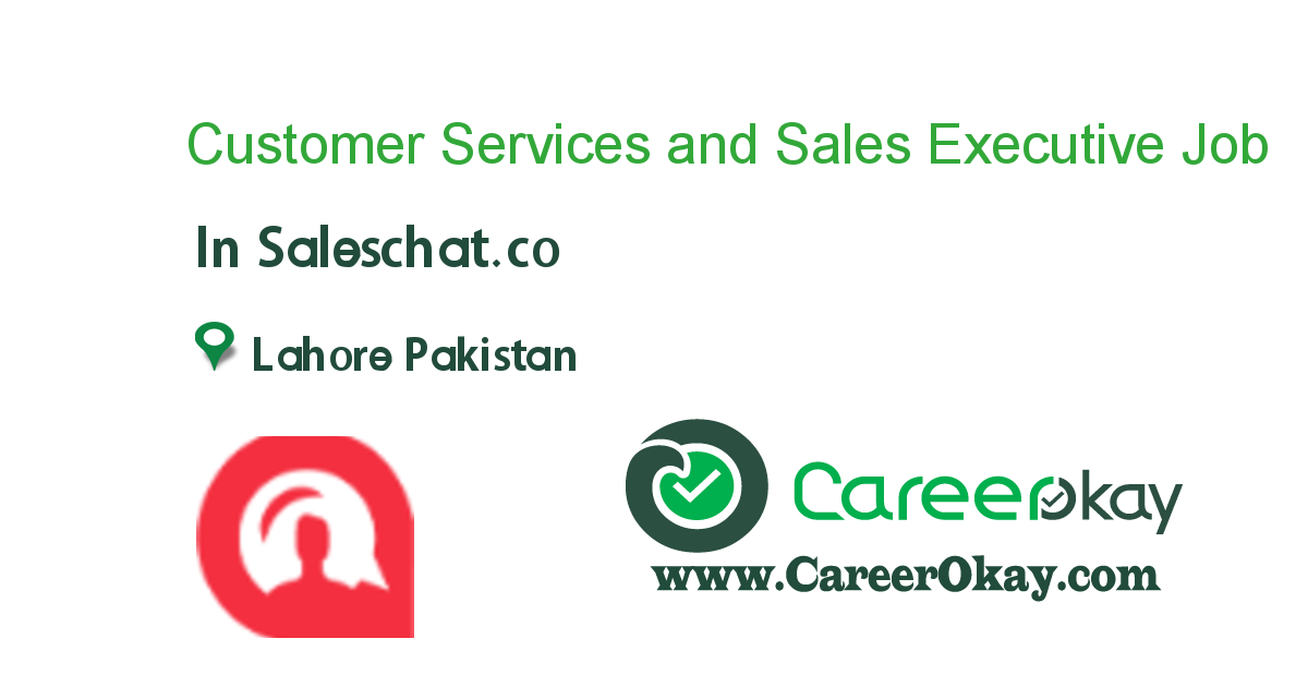 Customer Services and Sales Executive