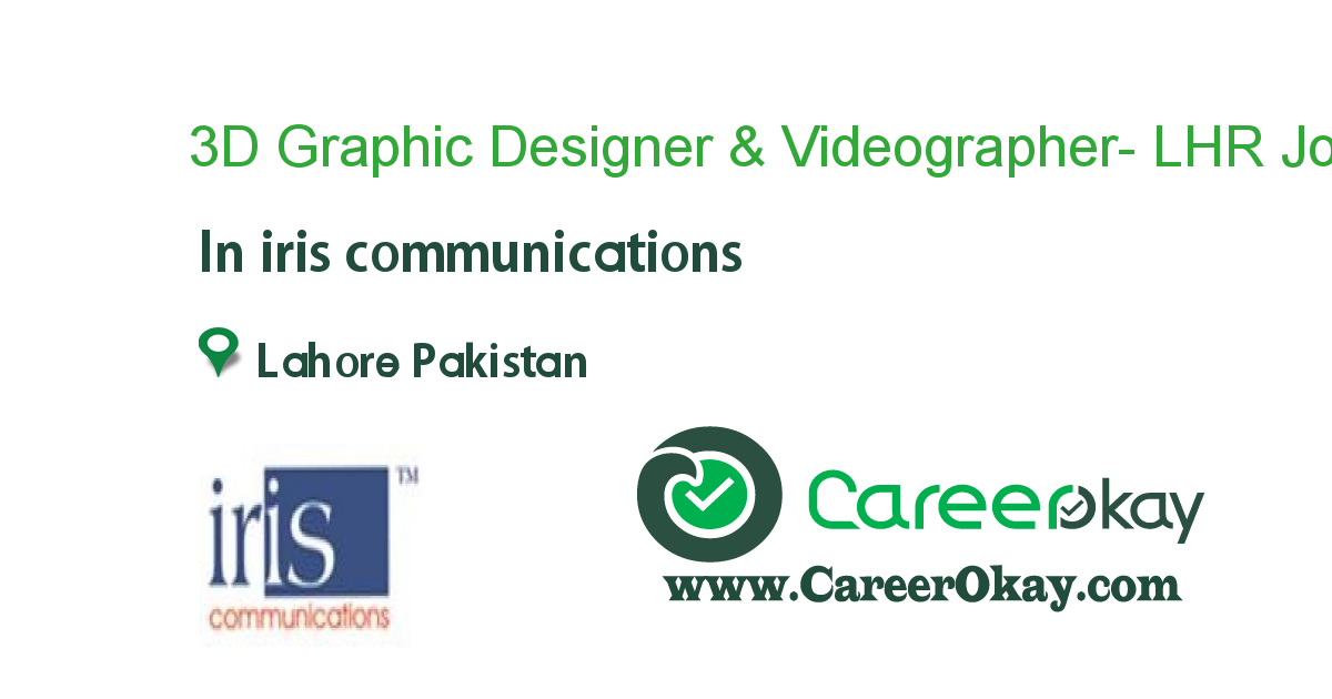 3D Graphic Designer & Videographer- LHR