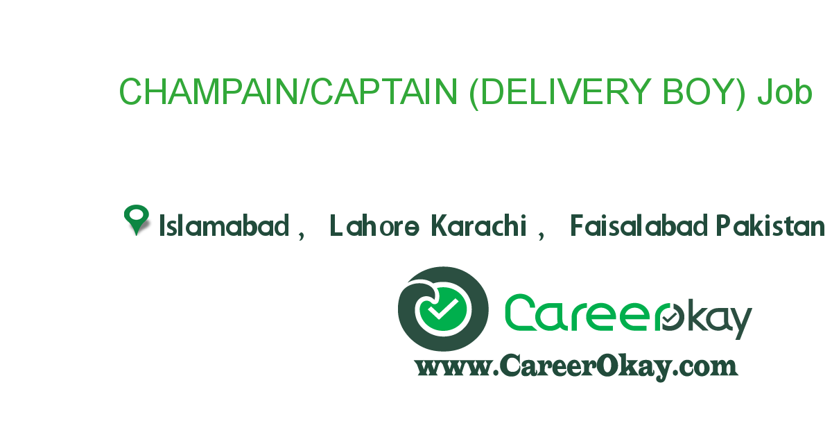 CHAMPAIN/CAPTAIN (DELIVERY BOY)