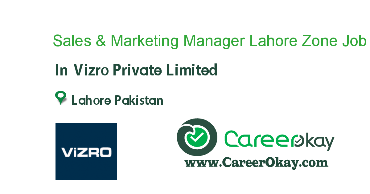 Sales & Marketing Manager Lahore Zone