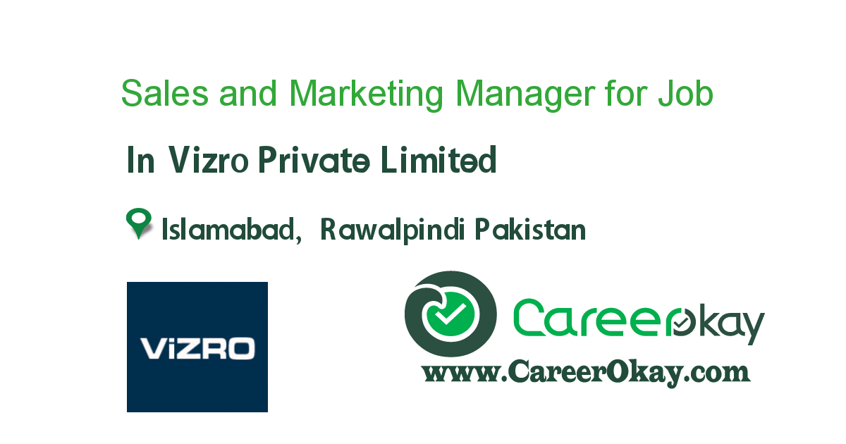 Sales and Marketing Manager for Islamabad Zone