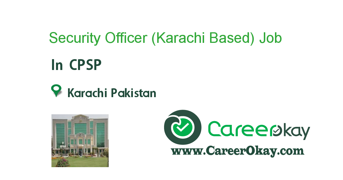 Security Officer (Karachi Based)