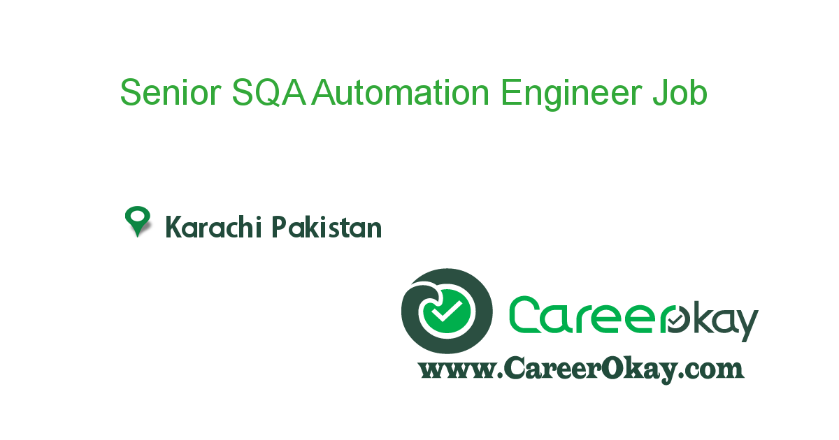 Senior SQA Automation Engineer 