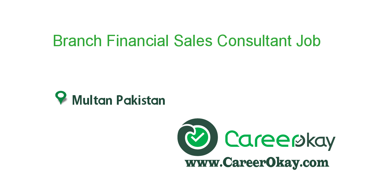 Branch Financial Sales Consultant 