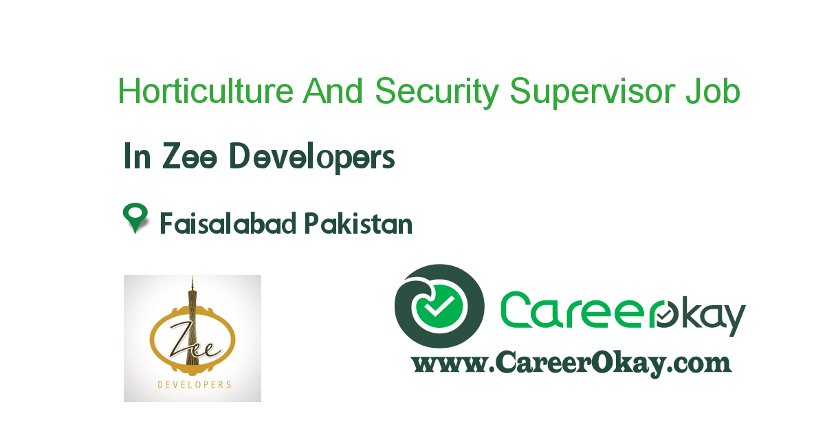 Horticulture And Security Supervisor