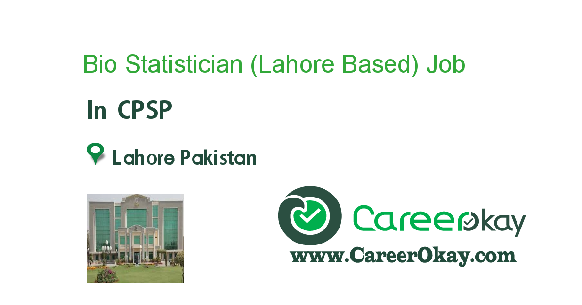 Bio Statistician (Lahore Based)