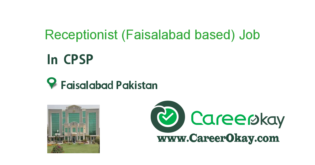 Receptionist (Faisalabad based)