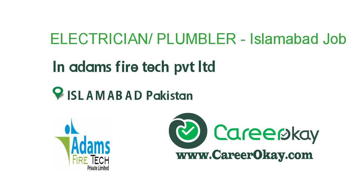 ELECTRICIAN/ PLUMBLER - Islamabad