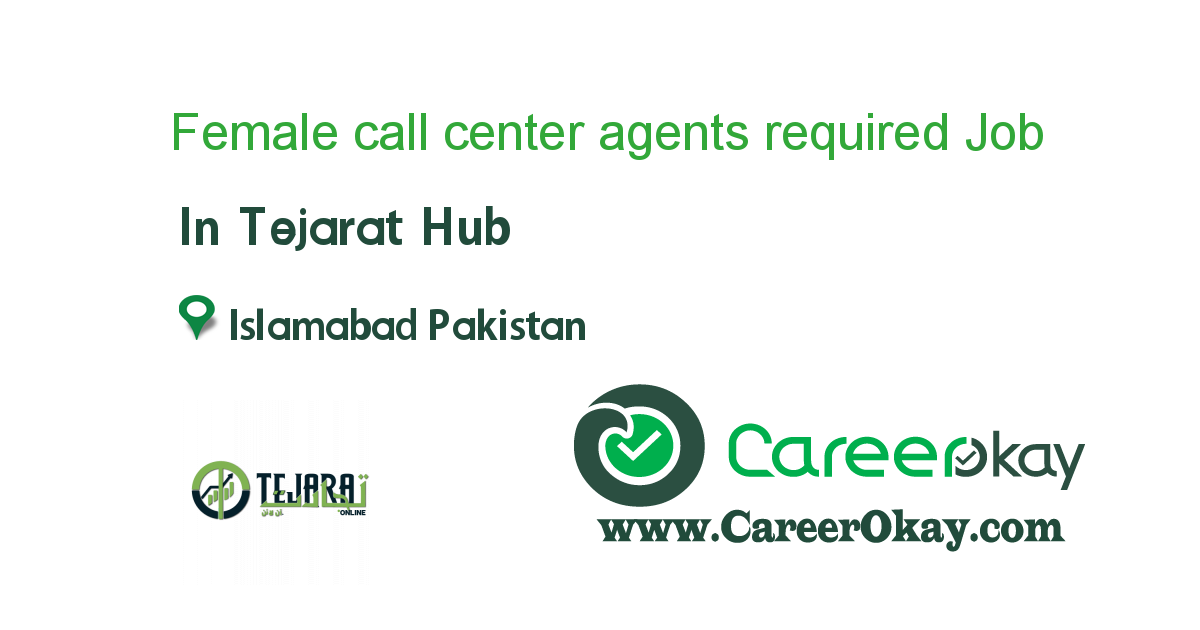 Female call center agents required morning shift 