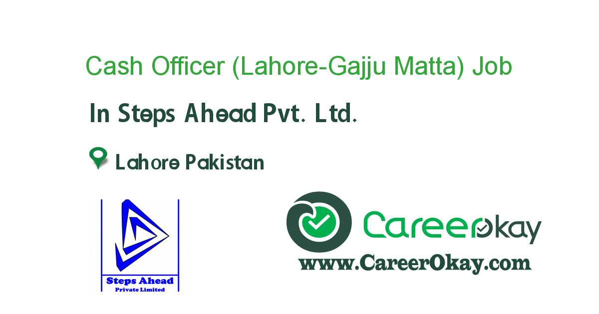 Cash Officer (Lahore)