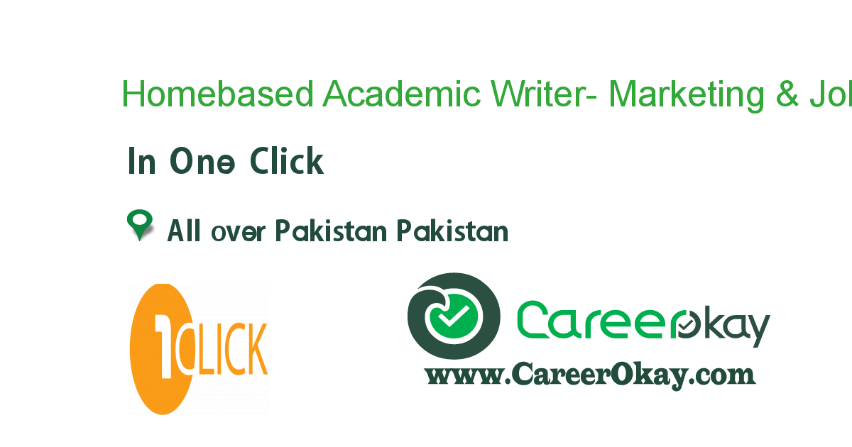 Homebased Academic Writer- Marketing & Management