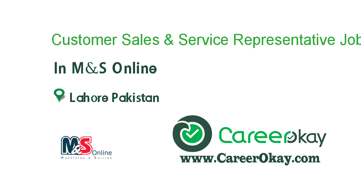 Customer Sales & Service Representative 