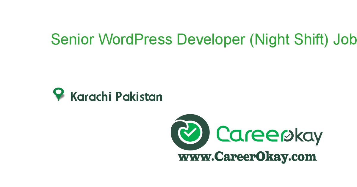 Senior WordPress Developer (Night Shift)